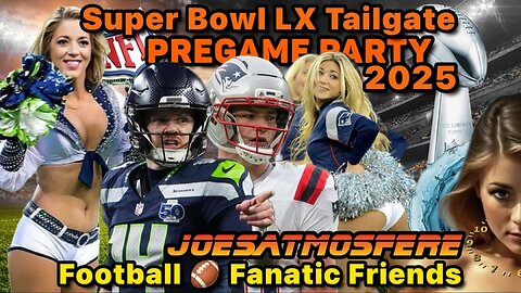NFL Pregame Party 🎉 Super Bowl LX! Tailgate with us!