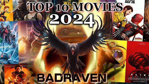 Badraven Top 10 Movies Of 2024