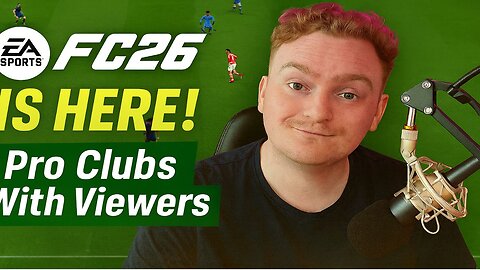 ⚽ EA SPORTS FC 26 IS FINALLY HERE! 🎮 Pro Clubs With Viewers – Come Join the Madness! 🔥