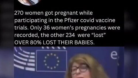 270 women got pregnant while participating in Pfizer COVID vaccine trials