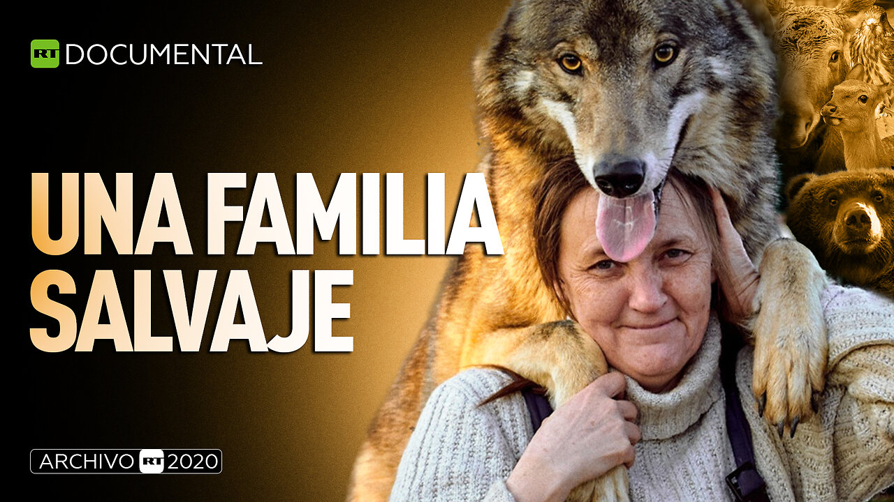 Una familia salvaje - Documental RT (Archivo RT 2020)