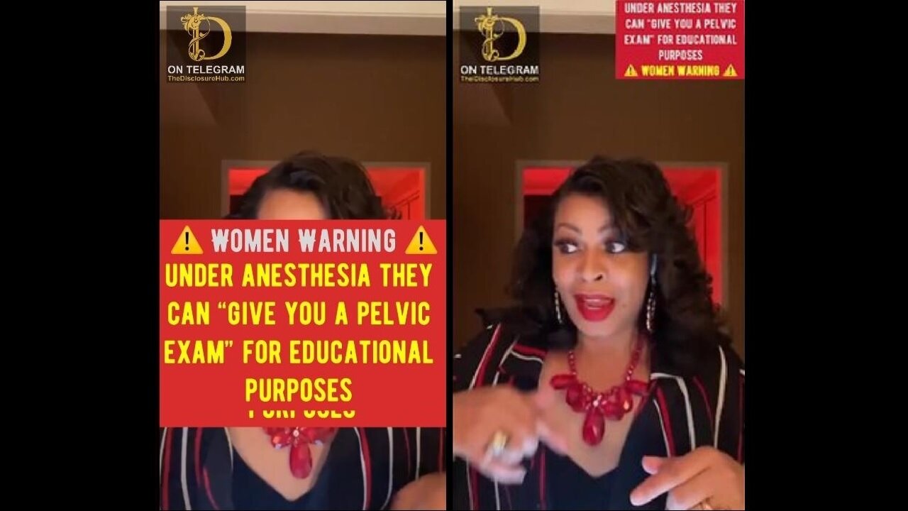 ⚠️WARNING! WOMEN! Does your State allow your PELVIS to be EXAMINED While you are knocked out in the hospital?