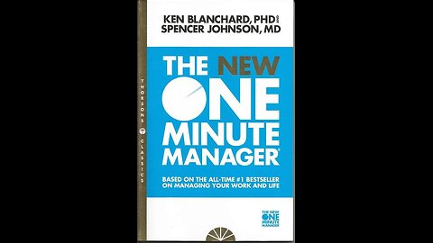 The New One Minute Manager by Ken Blanchard and Spencer Johnson | Summary