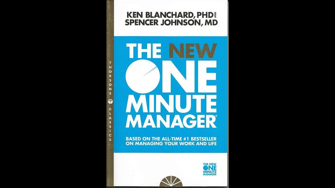 The New One Minute Manager by Ken Blanchard and Spencer Johnson | Summary