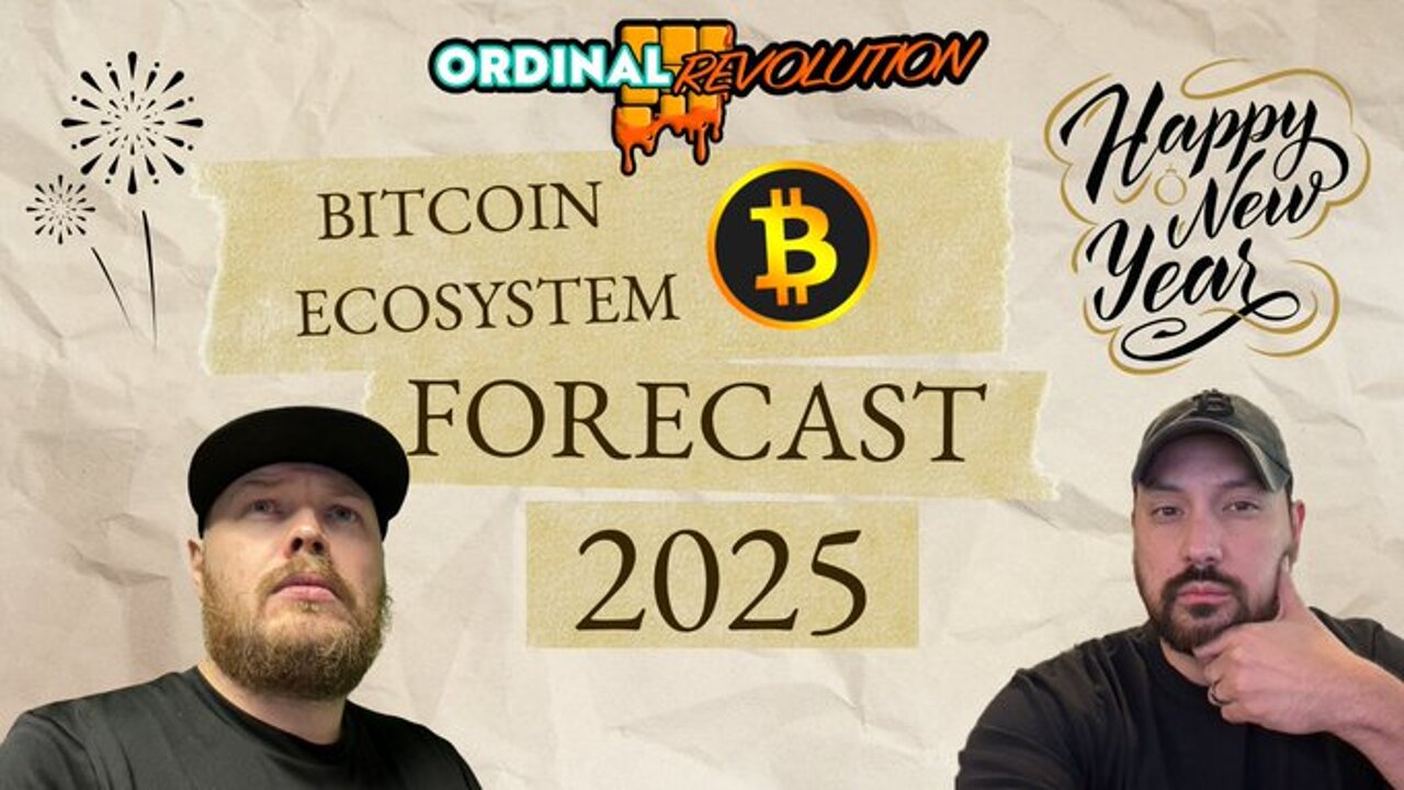 2025 BITCOIN ECOSYSTEM FORECAST (Which BTC Assets Will Flourish In The New Year?)