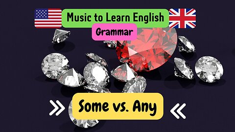 Learn English with music. some & any