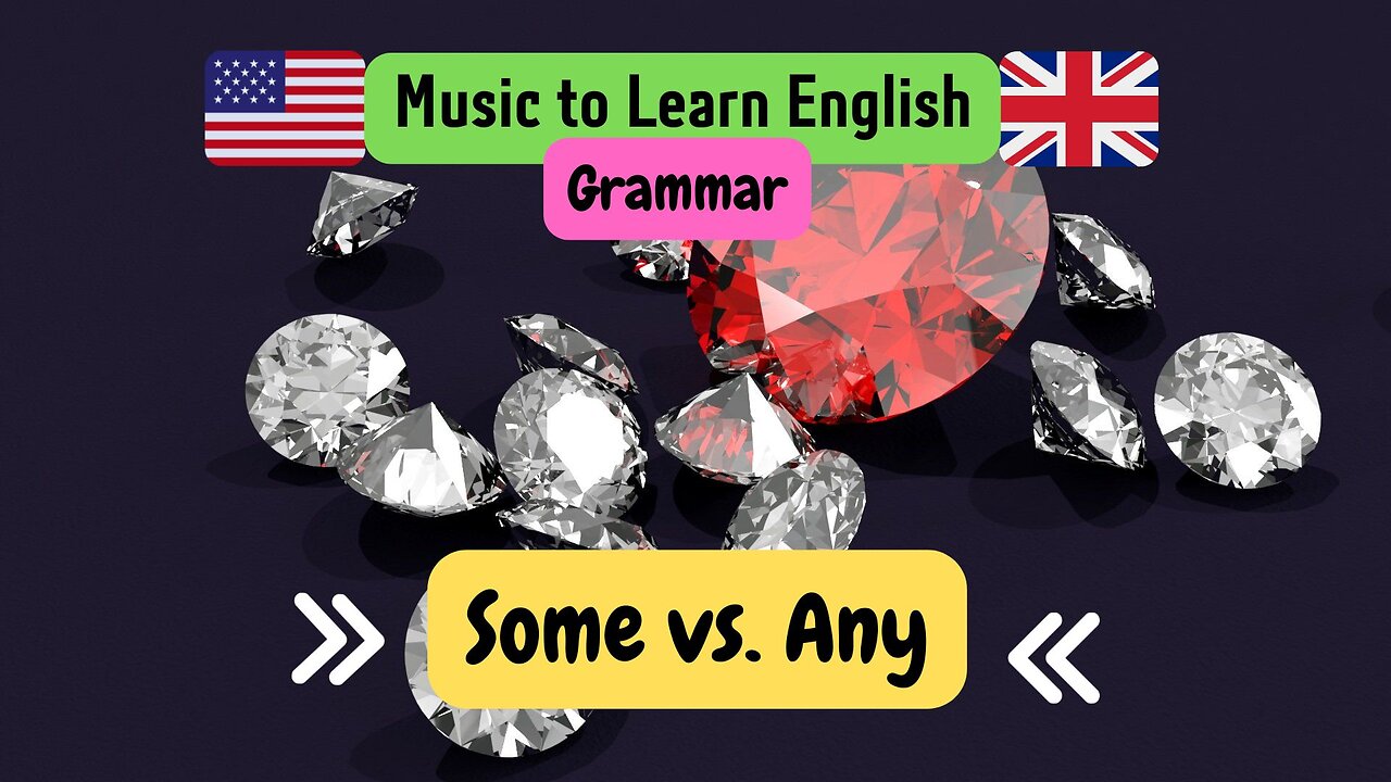 Learn English with music. some & any