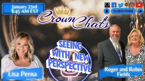 Crown Chats | A New Perspective with Roger and Robin Fields