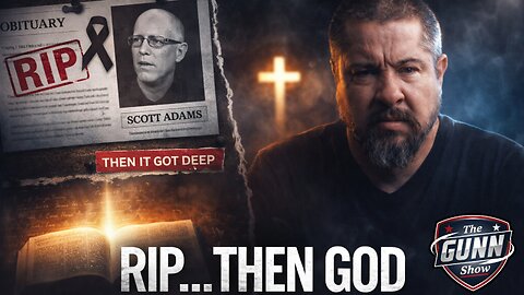 Scott Adam's Unfortunate Death Leads to a VERY LONG and Detailed Conversation Regarding Religion