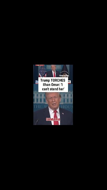 'I CAN'T STAND HER': President Trump says of Dem Rep Ilhan Omar - 1.20.26