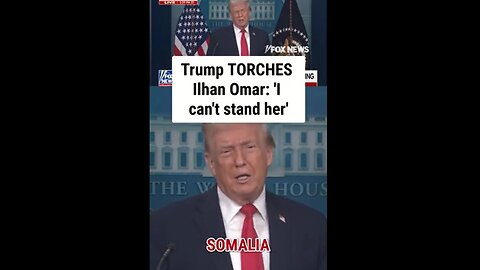 'I CAN'T STAND HER': President Trump says of Dem Rep Ilhan Omar - 1.20.26