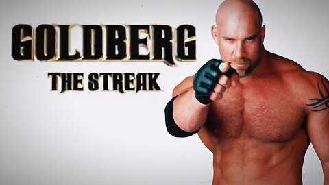 ⭐Goldberg: The Streak⭐