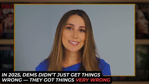 In 2025, The Democrats Weren't Just Wrong -- They Were As Wrong As Humanly Possible