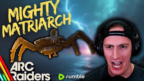 ARC Raiders Matriarch First Time Reaction Gameplay