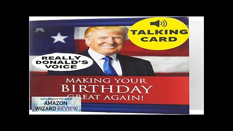 Talking Trump Birthday Card with Trump's REAL Voice Trump Birthday Cards Review