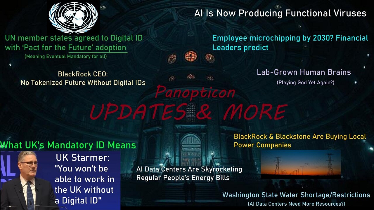 UPDATES: AI Creating Viruses? Microchipping by 2030? UK:No Digital ID=No Work, MORE