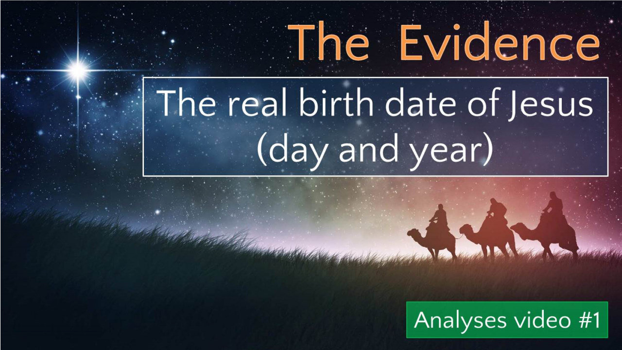 In-depth 1 - The real birth date of Jesus (day and year)