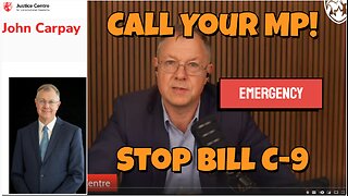 STOP Bill C-9 - CALL YOUR MP! - November 13, 2025