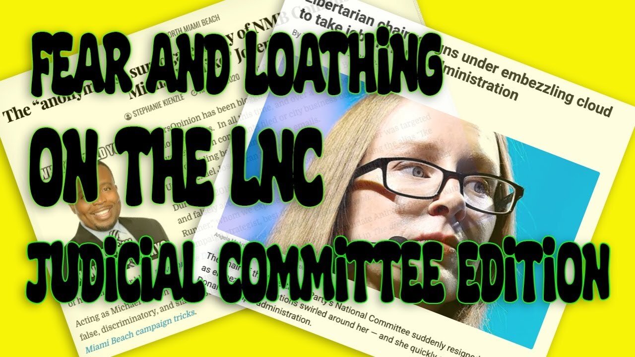 Fear and Loathing on the LNC - JC Edition