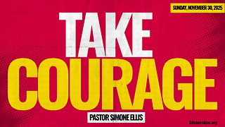 Take Courage: Pastor Simone Ellis