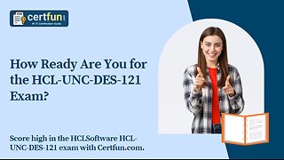 How Ready Are You for the HCL-UNC-DES-121 Exam?