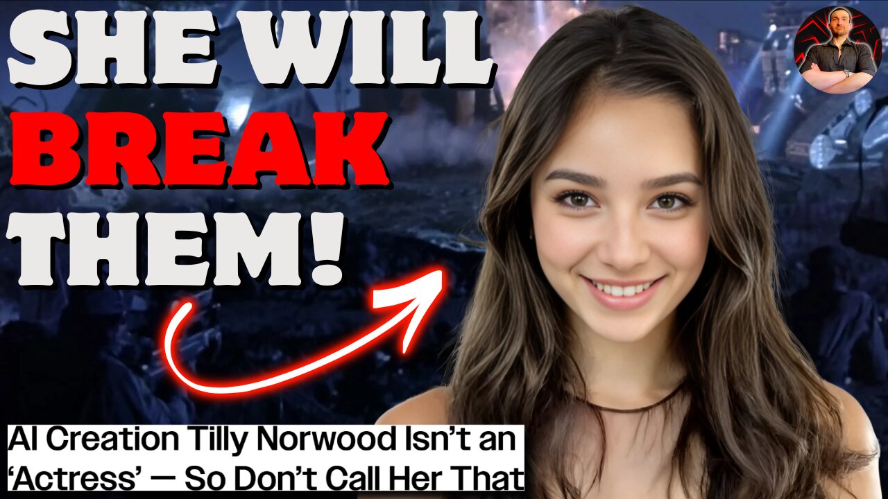 AI Actress Tilly Norwood Has Hollywood Shook and That's a Good Thing!