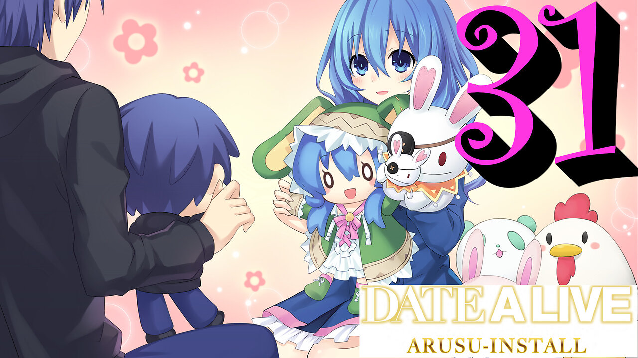 Let's Play Date A Live: Arusu Install [31] Yoshino's Good Ending