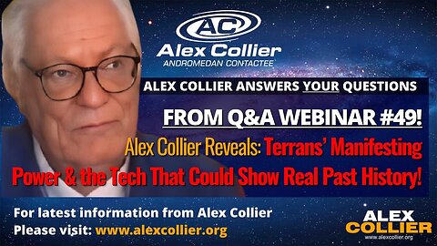 Alex Collier Reveals: Terrans’ Manifesting Power & the Tech That Could Show Real Past History!