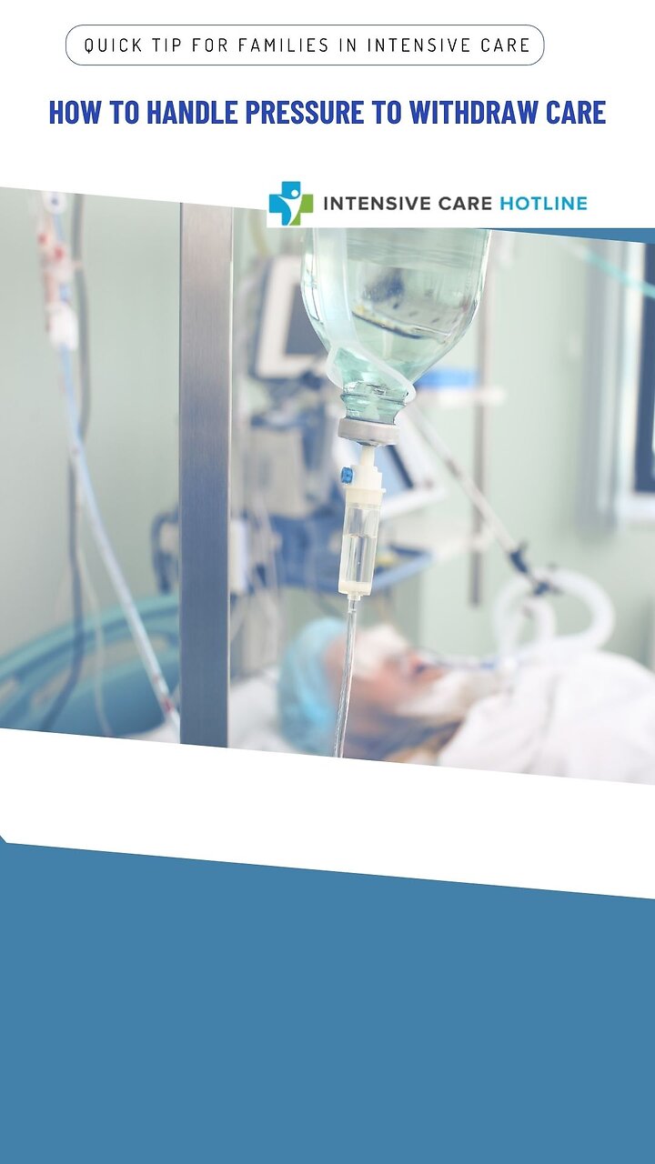 How to Handle Pressure to Withdraw Care