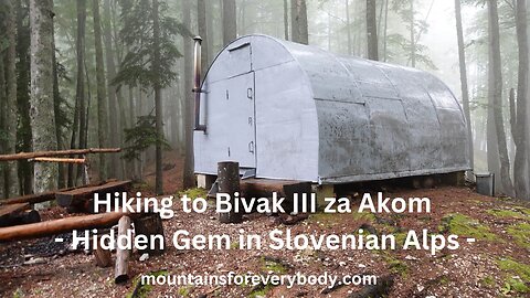 Hiking to Bivak III za Akom - Hidden Gem in Slovenian Alps