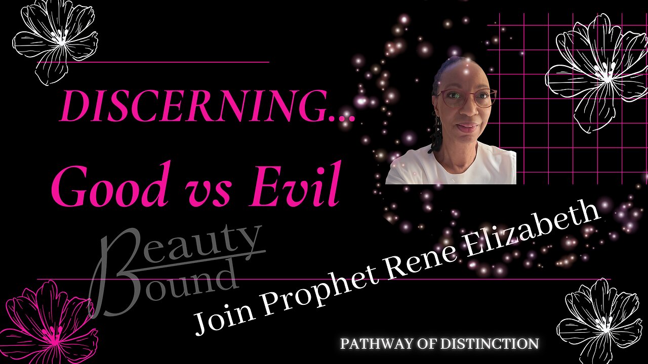 DISCERNING-GOOD vs EVIL