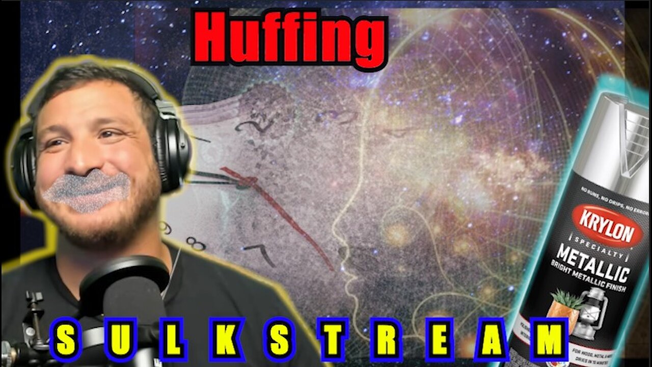 Sulk Stream #495 Huffing
