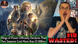 Amazon Has Wasted Over ONE BILLION on Rings of Power and That Doesn't Include Season 3!