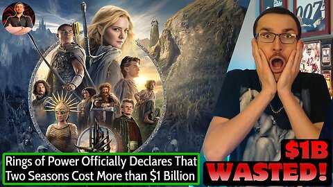 Amazon Has Wasted Over ONE BILLION on Rings of Power and That Doesn't Include Season 3!