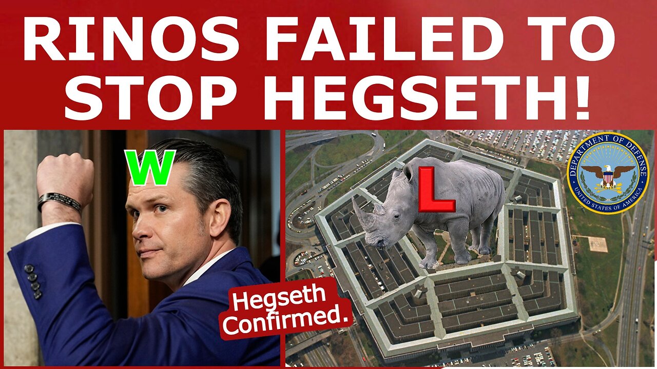 Pete Hegseth CONFIRMED as RINOs Take Yet Another L!