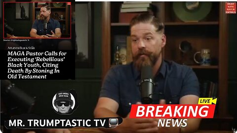 “MAGA Pastor Calls for Executing Black Youth—Cites Bible as Justification”