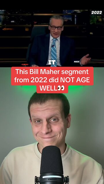 This Bill Maher segment from 2020 did NOT AGE WELL 👀