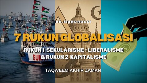7 RUKUN GLOBALISASI - Rukun 1 : Sekularisme | Kuliah Maghrib | Dr. Mohd Rosdi