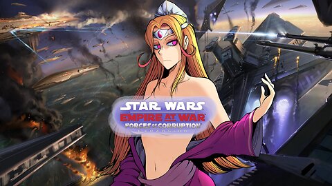 The Great Seperatist Offensive【Star Wars: Empire At War - Forces of Corruption】