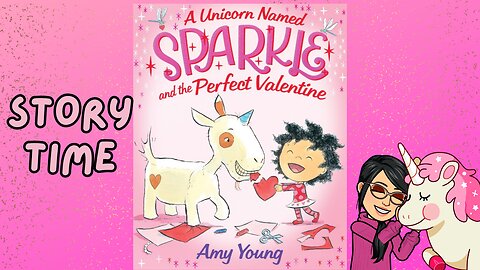 A unicorn named Sparkle and the perfect valentine //Bedtime story for kids