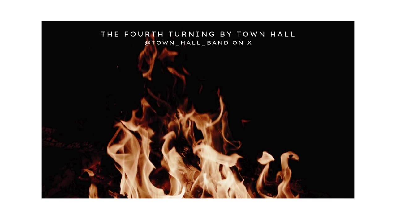 The Fourth Turning music video by Town Hall