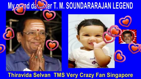 My Grand Daughter T. M. Soundararajan Legend Song 1 Anna Anna