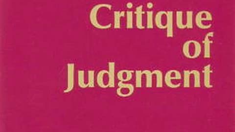 Critique of Judgment by Immanuel Kant | Summary and Critique