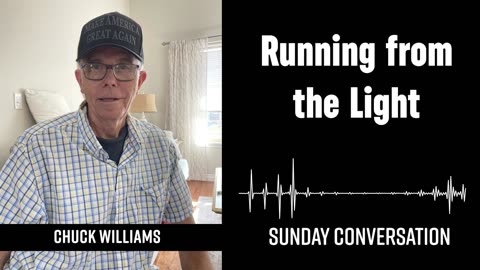 “Running from the Light” | Sunday Conversation 10/12/2025