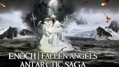 Antarctica and Imprisoned Fallen Angels from the Book of Enoch