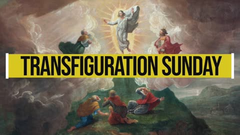 Transfiguration 2025 Worship Service