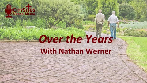 Over the Years with Nathan Werner