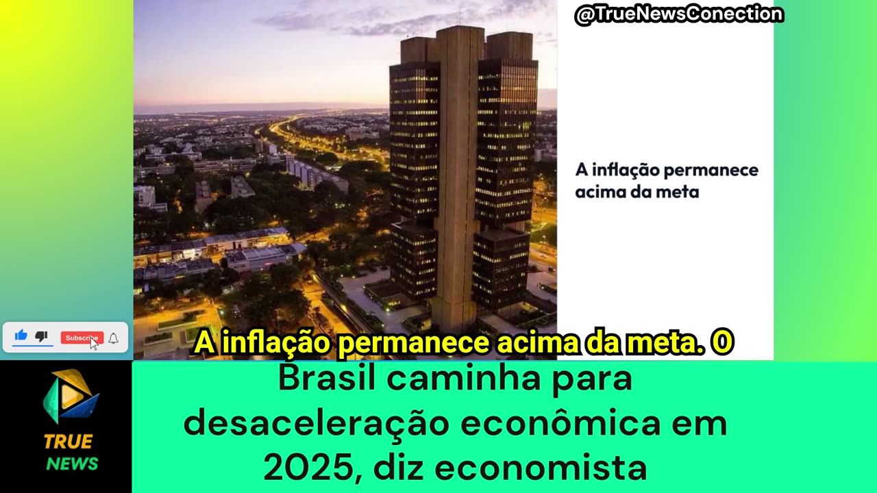 Brasil caminha para desaceleração econômica em 2025, diz economista