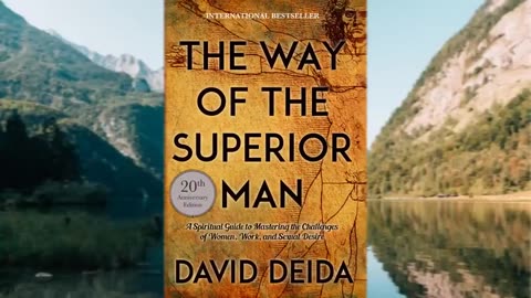 The Way of the Superior Man by David Deida [FULL AUDIOBOOK]