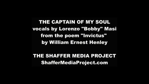 The Captain of My Soul -- vocals by Lorenzo "Bobby" Masi